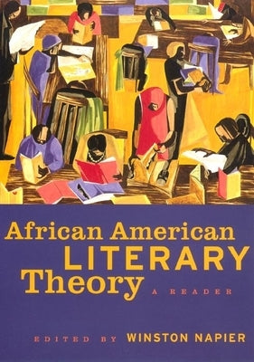 African American Literary Theory: A Reader Paperback New York University Press