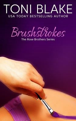 Brushstrokes Paperback Toni Blake