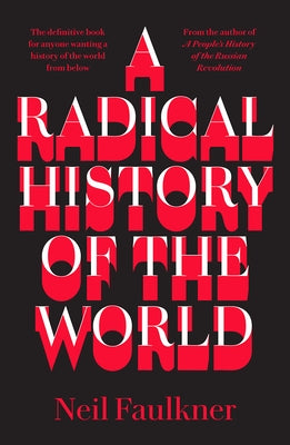 A Radical History of the World Paperback Pluto Press (UK)