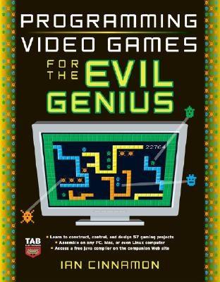 Programming Video Games for the Evil Genius Paperback McGraw Hill Tab