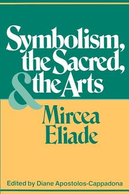 Symbolism, the Sacred, and the Arts Paperback Continnuum-3PL