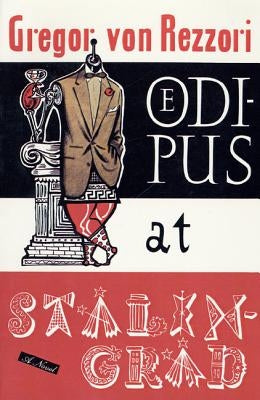 Oedipus at Stalingrad Paperback Farrar, Straus and Giroux