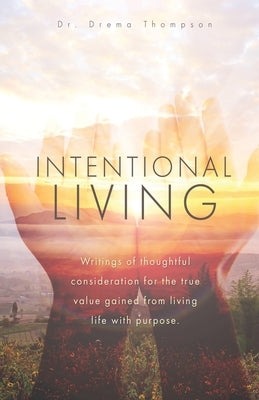 Intentional Living Paperback Xulon Press