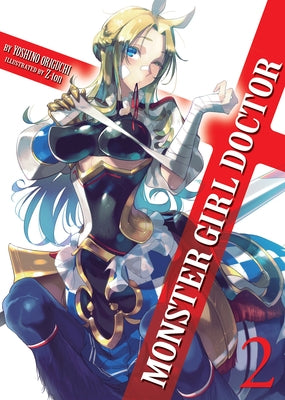 Monster Girl Doctor (Light Novel) Vol. 2 Paperback Seven Seas