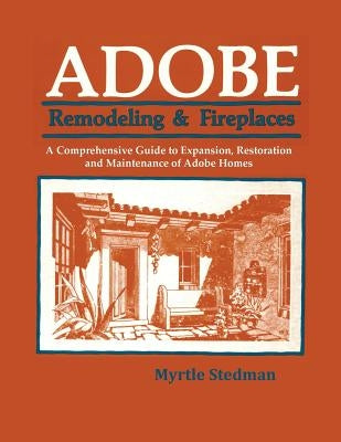 Adobe Remodeling & Fireplaces Paperback Sunstone Press