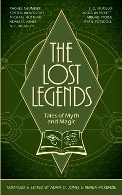 The Lost Legends: Tales of Myth and Magic Paperback Archgate Press