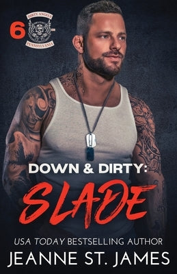 Down & Dirty - Slade Paperback Double-J Romance, Inc.