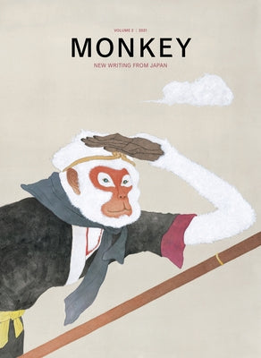 Monkey New Writing from Japan: Volume 2: Travel Paperback Stone Bridge Press