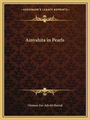 Ainyahita in Pearls Paperback Kessinger Publishing