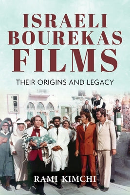 Israeli Bourekas Films: Their Origins and Legacy Paperback Indiana University Press (Ips)