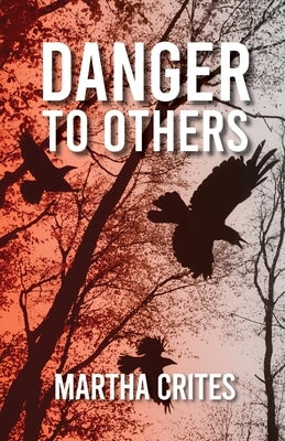 Danger to Others Paperback Northwest Corner Books