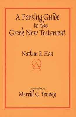 A Parsing Guide to the Greek New Testament Paperback Herald Press (VA)