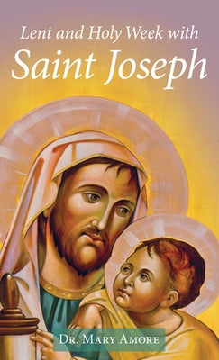 Lent and Holy Week with Saint Joseph Paperback Our Sunday Visitor