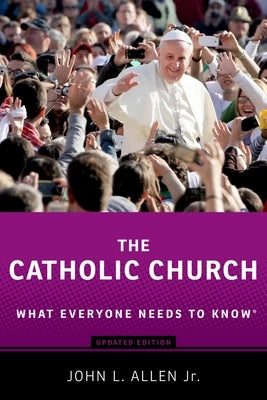 The Catholic Church: What Everyone Needs to Know(r) Paperback Oxford University Press, USA