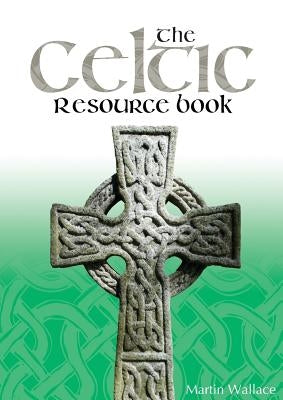 The Celtic Resource Book Paperback Church House Pub