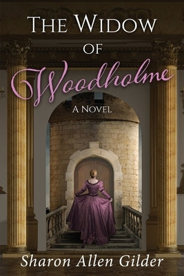 The Widow of Woodholme Paperback Independently Published