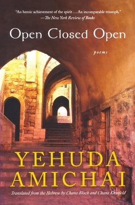 Open Closed Open: Poems Paperback Houghton Mifflin