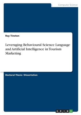 Paperback book titled "Leveraging Behavioural Science, Language, and AI in Tourism Marketing" by Grin Verlag, with a white cover.
