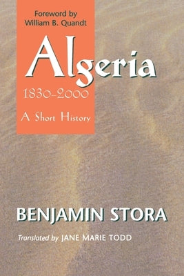 Algeria, 1830-2000: A Short History Paperback Cornell University Press