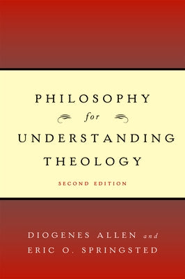 Philosophy for Understanding Theology Paperback Westminster John Knox Press