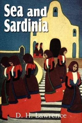 Sea and Sardinia Paperback Bottom of the Hill Publishing