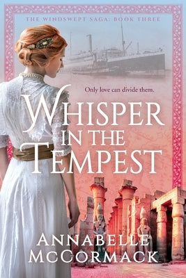 Whisper in the Tempest: A Novel of the Great War Paperback Annabelle McCormack