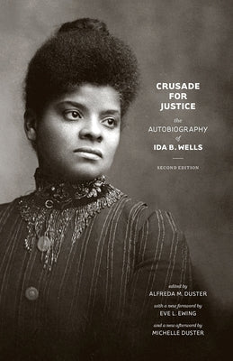 Paperback of Crusade for Justice: The Autobiography of Ida B. Wells by University of Chicago Press, showing the book cover.