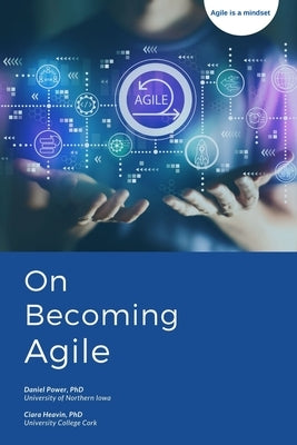 On Becoming Agile Paperback Business Expert Press