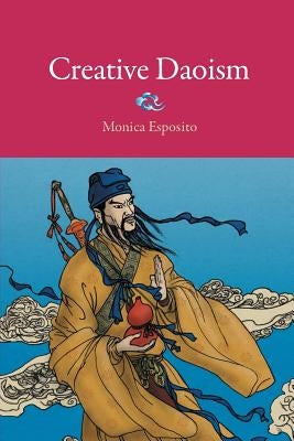 Creative Daoism by Esposito, Monica