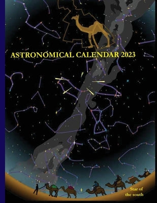 Astronomical Calendar 2023 Paperback Universal Workshop
