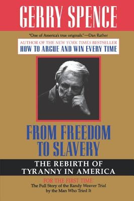 From Freedom to Slavery: The Rebirth of Tyranny in America Paperback St. Martins Press-3PL