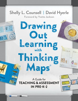 Drawing Out Learning with Thinking Maps(r): A Guide for Teaching and Assessment in Pre-K-2 Paperback Teachers College Press