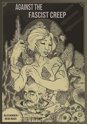 Against the Fascist Creep Paperback AK Press