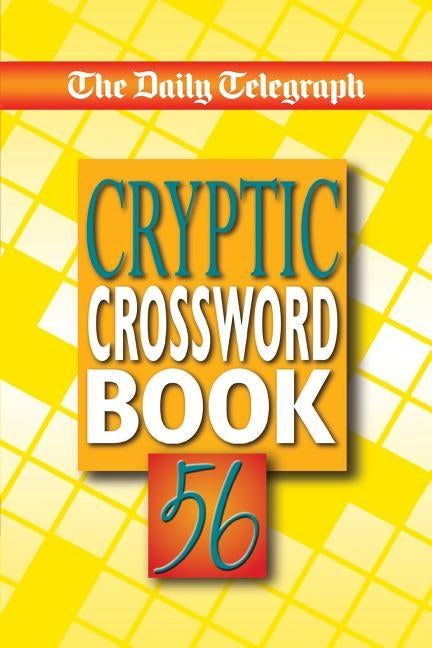 The Daily Telegraph Cryptic Crossword Book 56 Paperback Pan Publishing