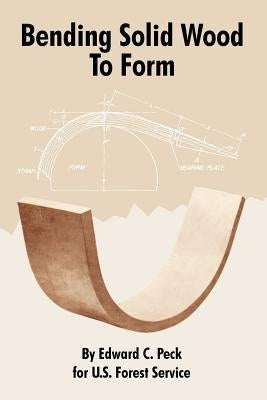 Bending Solid Wood To Form Paperback Fredonia Books (NL)