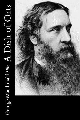A Dish of Orts Paperback Createspace Independent Publishing Platform