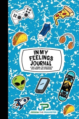 In My Feelings Journal (Blue Marble) Paperback Bristow Publishing LLC