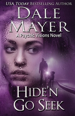 Hide'n Go Seek: A Psychic Visions Novel Paperback Valley Publishing Ltd.