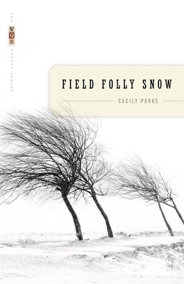 Field Folly Snow Paperback University of Georgia Press