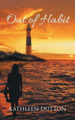 Out of Habit: Sometimes we dare to change the things we do strictly... Paperback Inks and Bindings, LLC