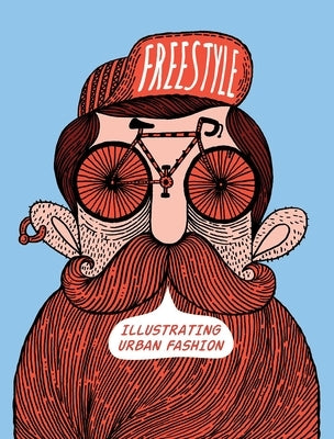 Freestyle: Illustrating Urban Fashion Paperback Gingko Press