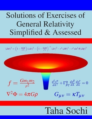 Solutions of Exercises of General Relativity Simplified & Assessed Paperback Independently Published