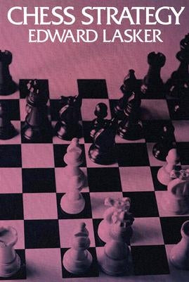 Chess Strategy Paperback Dover Publications