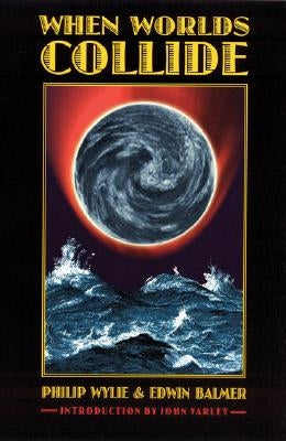 When Worlds Collide Paperback Bison