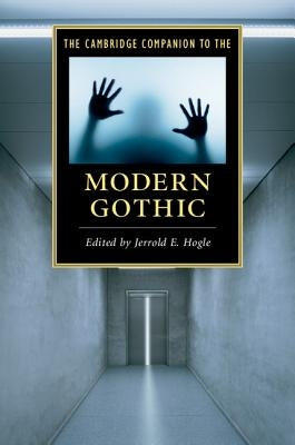 The Cambridge Companion to the Modern Gothic Paperback Cambridge University Press
