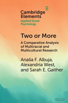 Paperback book titled "Two or More: A Comparative Analysis of Multiracial and Multicultural Research" by Cambridge University Press.