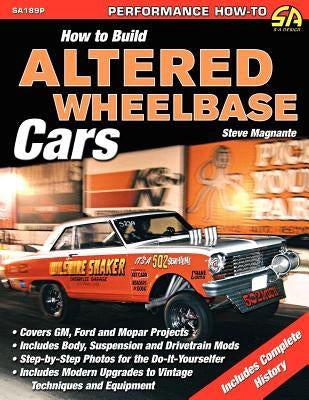 How to Build Altered Wheelbase Cars Paperback Cartech