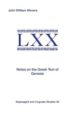 Notes on the Greek Text of Genesis Paperback Society of Biblical Literature