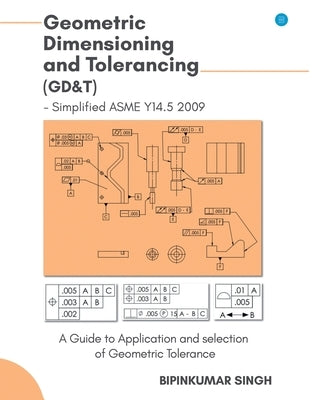 Advanced Geometric Dimensioning and Tolerancing Paperback Bluerosepublisher