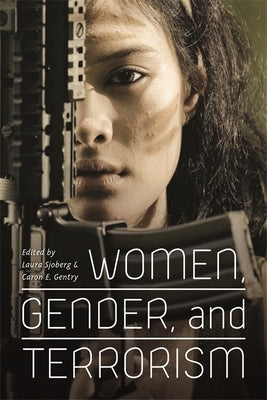 Women, Gender, and Terrorism Paperback University of Georgia Press